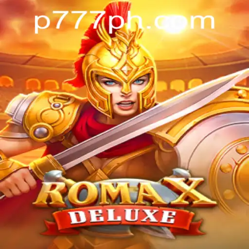 Dive into the Exciting World of RomaXDeluxe with P777